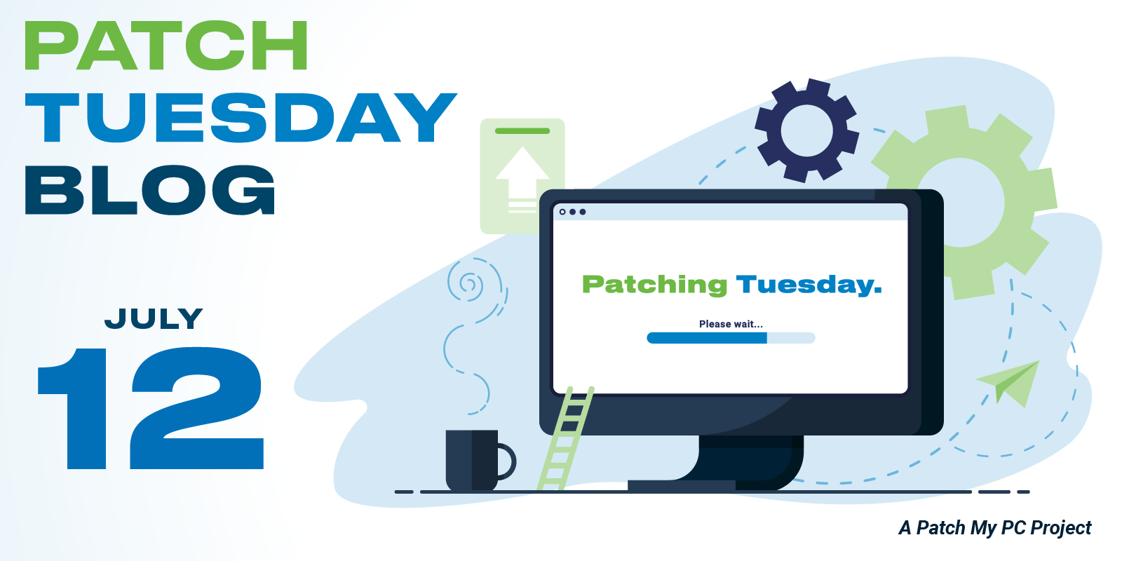 July 2022 Patch Tuesday Release Notes