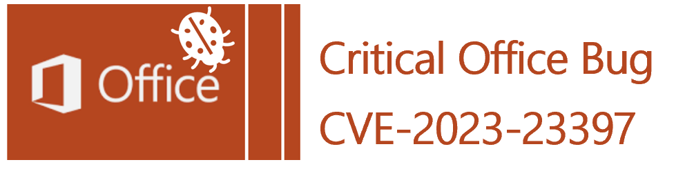 Microsoft Office Critical Update – CVE-2023-23397