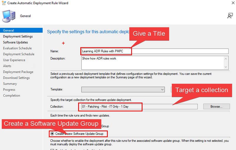 Provide a Name, target a test collection ideally, and I create a new Software Update Group for new ADR rules