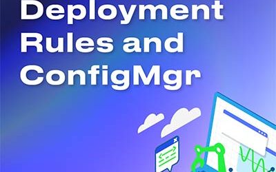Automatic Deployment Rules (ADR) and ConfigMgr and why you should use them