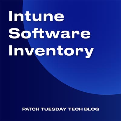 Discovery Apps - Intune Software Inventory - Feature Image
